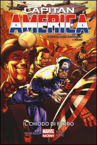 Il chiodo di ferro. Capitan America - Vol. 4 - Librerie.coop