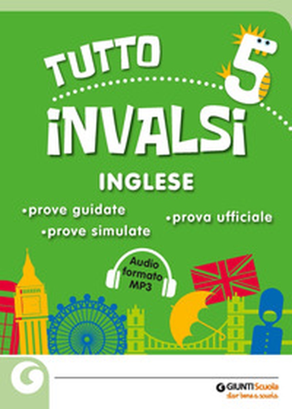 Tuttoinvalsi inglese 2019. Per la 5ª classe elementare - Librerie.coop Tuttoinvalsi inglese 2019. Per la 5ª classe elementare - Librerie.coop