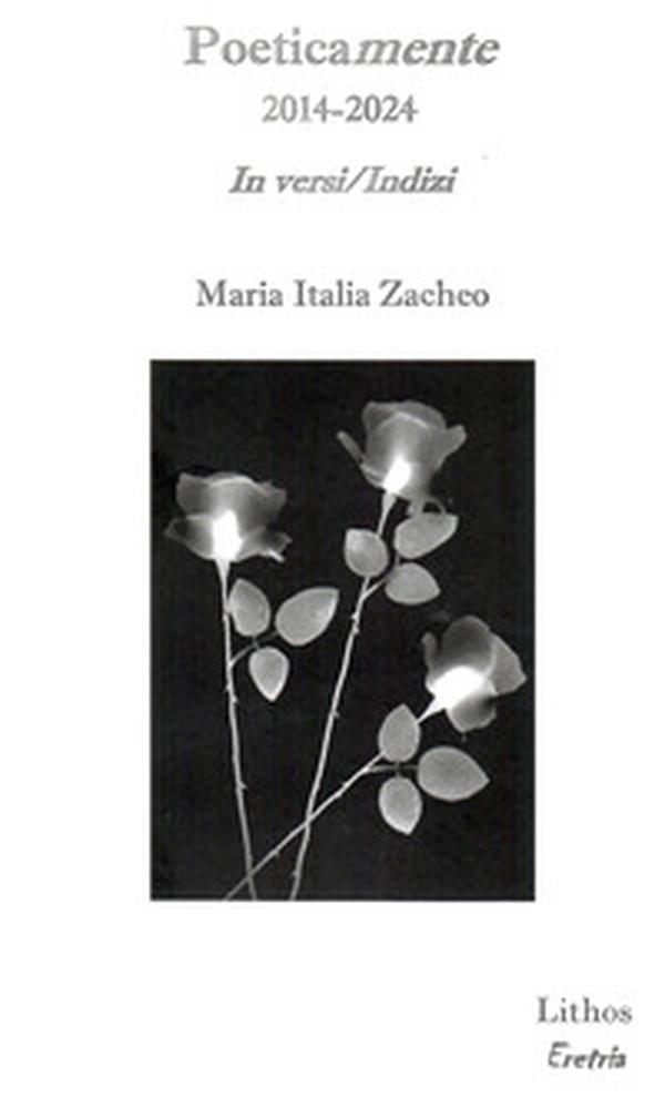 Poeticamente 2014-2024. In versi/Indizi - Librerie.coop