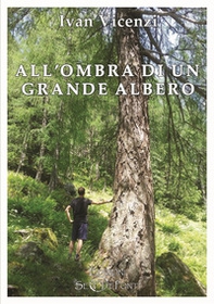All'ombra di un grande albero - Librerie.coop