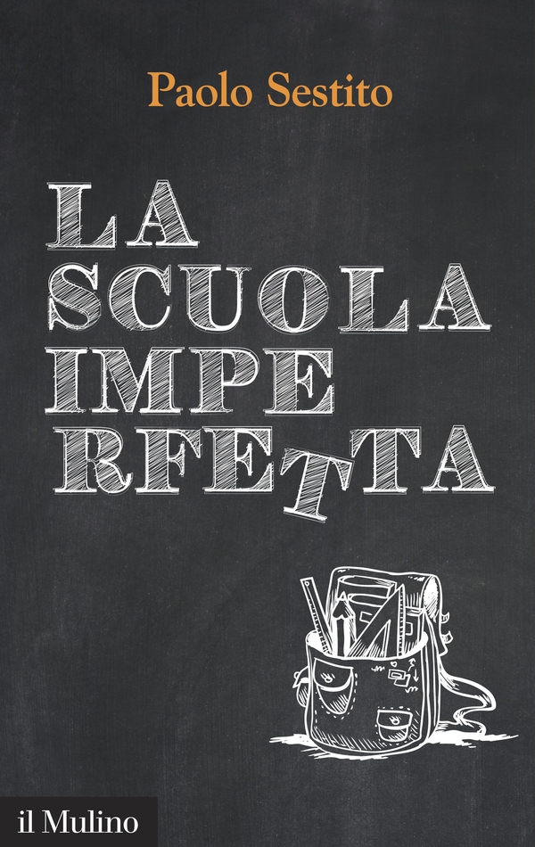 La scuola imperfetta - Librerie.coop La scuola imperfetta - Librerie.coop