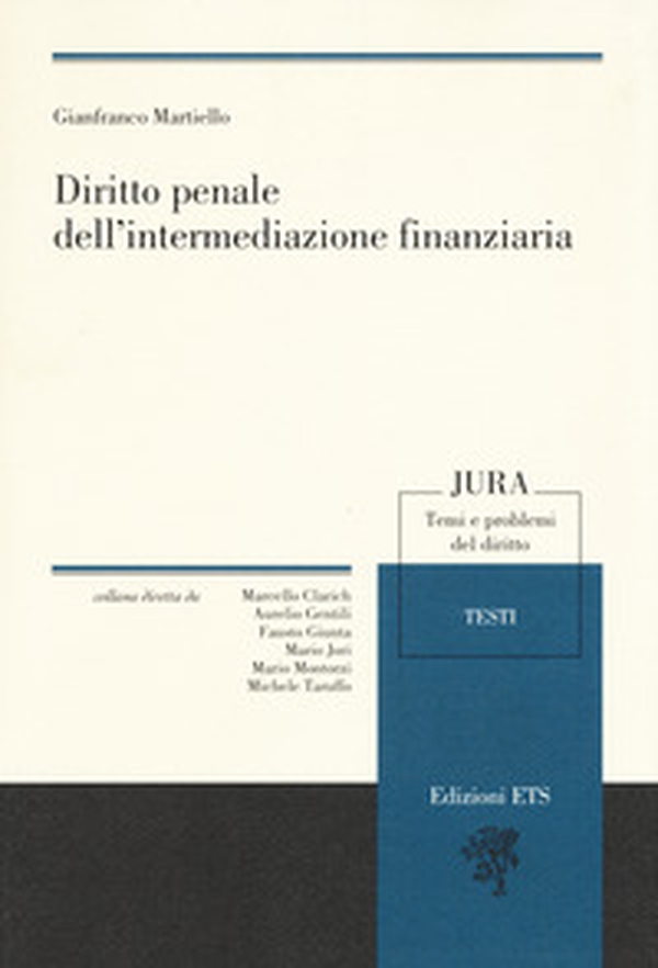 Diritto penale dell'intermediazione finanziaria - Librerie.coop Diritto penale dell'intermediazione finanziaria - Librerie.coop