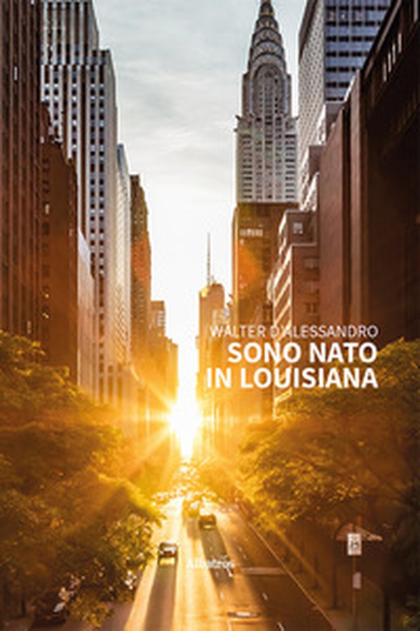 Sono nato in Louisiana - Librerie.coop Sono nato in Louisiana - Librerie.coop