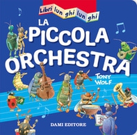 La piccola orchestra. Libri lunghi lunghi - Librerie.coop