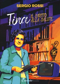 Tina e il diritto alla salute - Librerie.coop