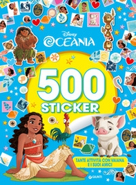 Oceania. 500 sticker. Tante attività con Vaiana e i suoi amici - Librerie.coop