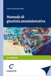 Manuale di giustizia amministrativa - Librerie.coop