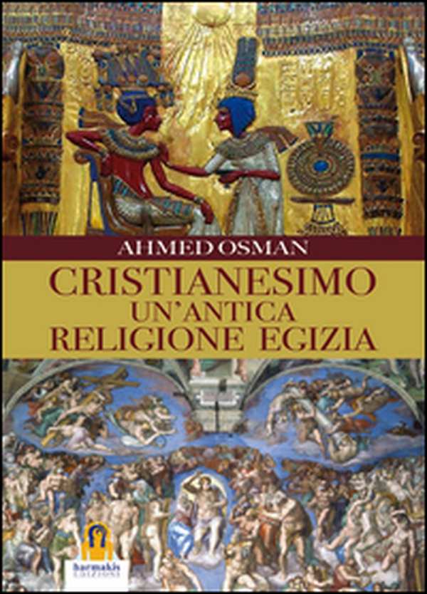 Cristianesimo. Un'antica religione egizia - Librerie.coop Cristianesimo. Un'antica religione egizia - Librerie.coop