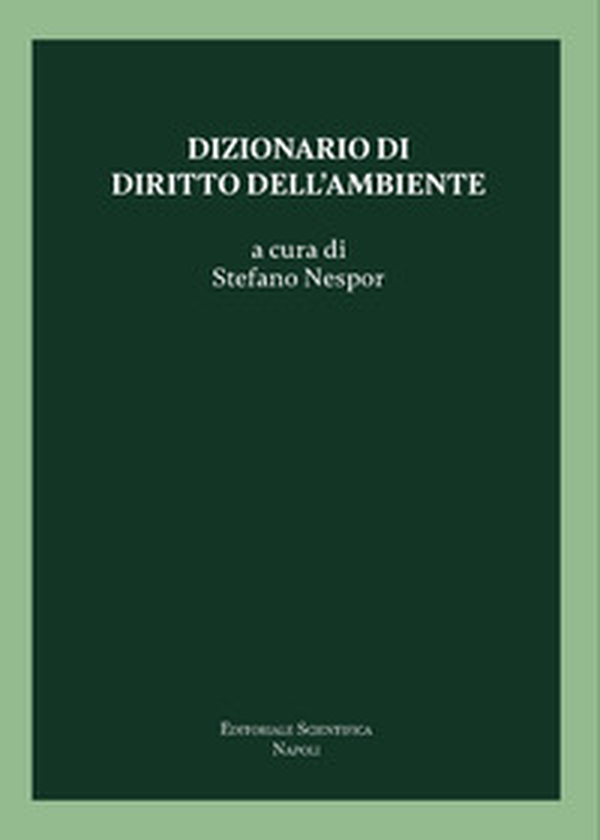 Dizionario di diritto dell'ambiente - Librerie.coop