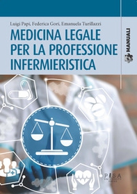Medicina legale per la professione infermieristica - Librerie.coop