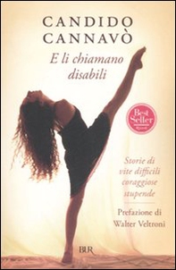 E li chiamano disabili. Storie di vite difficili coraggiose stupende - Librerie.coop