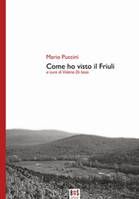 Come ho visto il Friuli - Librerie.coop