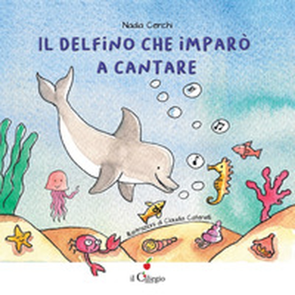 Il delfino che imparò a cantare - Librerie.coop Il delfino che imparò a cantare - Librerie.coop