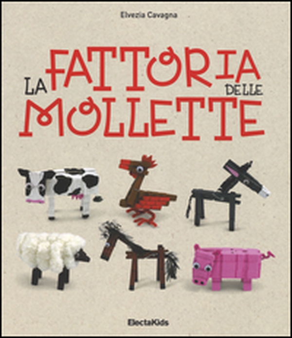 La fattoria delle mollette - Librerie.coop La fattoria delle mollette - Librerie.coop