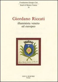 Giordani Riccati. Illuminista veneto ed europeo - Librerie.coop Giordani Riccati. Illuminista veneto ed europeo - Librerie.coop