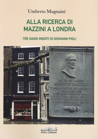 Alla ricerca di Mazzini a Londra - Librerie.coop