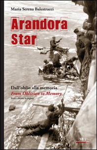 Arandora Star. Dall'oblio alla memoria-From oblivion to memory - Librerie.coop