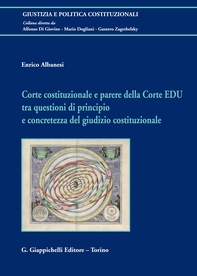 Corte costituzionale e parere della Corte EDU tra questioni di principio e concretezza del giudizio costituzionale - e-Book - Librerie.coop Corte costituzionale e parere della Corte EDU tra questioni di principio e concretezza del giudizio costituzionale - e-Book - Librerie.coop