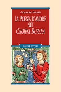 La poesia d’amore nei Carmina Burana - Librerie.coop La poesia d’amore nei Carmina Burana - Librerie.coop
