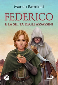 Federico e la setta degli assassini - Librerie.coop Federico e la setta degli assassini - Librerie.coop
