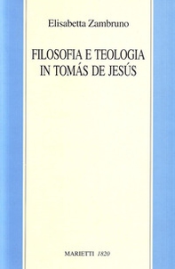 Filosofia e teologia in Tomás de Jesús - Librerie.coop