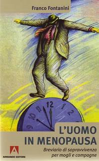 L'uomo in menopausa - Librerie.coop L'uomo in menopausa - Librerie.coop