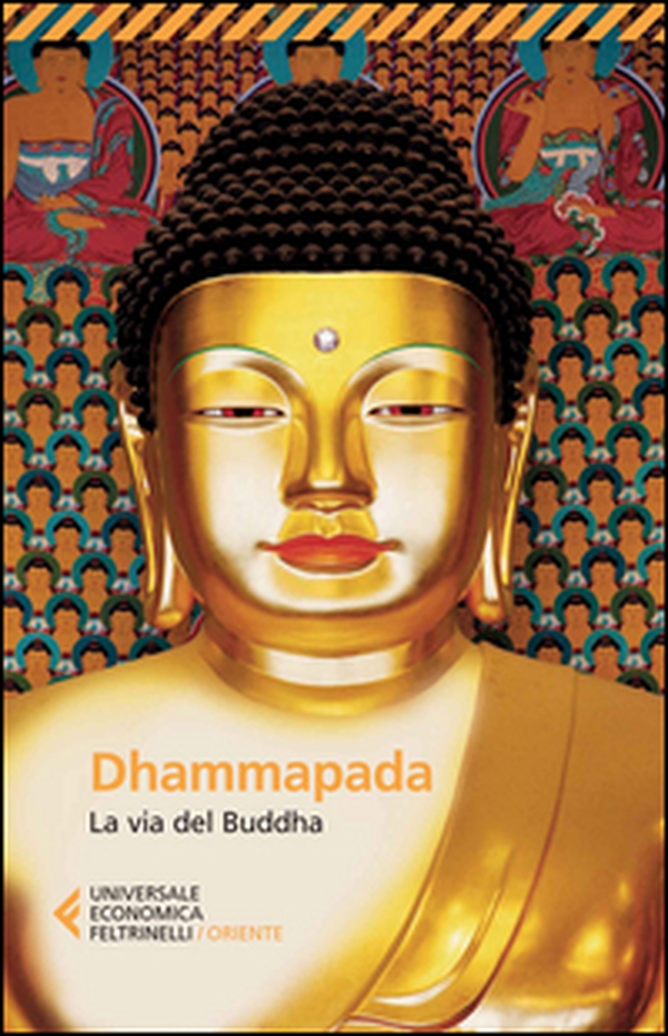 Dhammapada. La via del Buddha - Librerie.coop Dhammapada. La via del Buddha - Librerie.coop