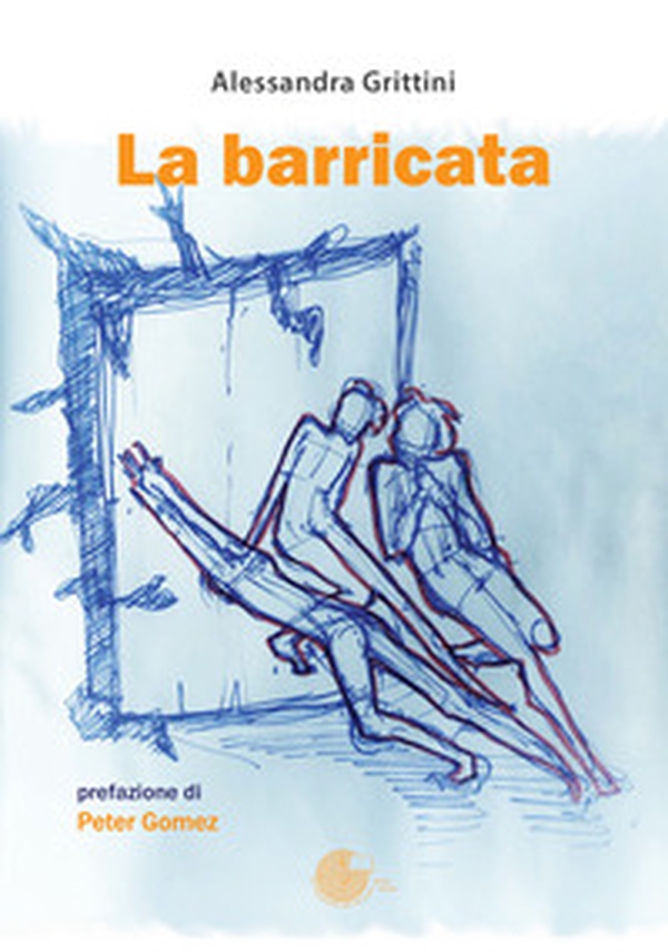 La barricata - Librerie.coop La barricata - Librerie.coop
