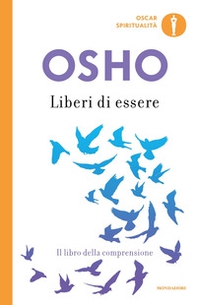 Liberi di essere. Il libro della comprensione - Librerie.coop
