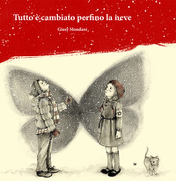 Tutto è cambiato perfino la neve - Librerie.coop Tutto è cambiato perfino la neve - Librerie.coop