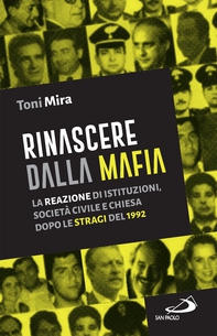 Rinascere dalla mafia - Librerie.coop Rinascere dalla mafia - Librerie.coop