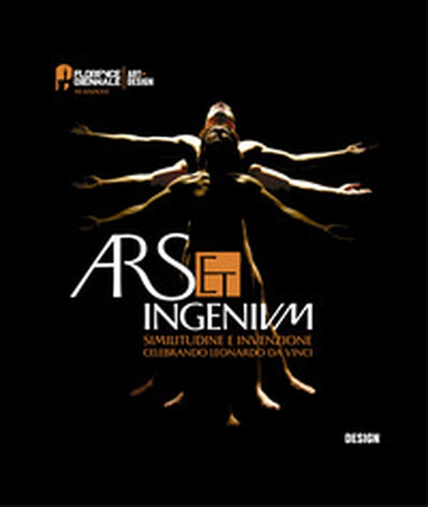Ars et ingenium. Similitudine e invenzione celebrando Leonardo Da Vinci. Design. Ediz. italiana e inglese - Librerie.coop Ars et ingenium. Similitudine e invenzione celebrando Leonardo Da Vinci. Design. Ediz. italiana e inglese - Librerie.coop