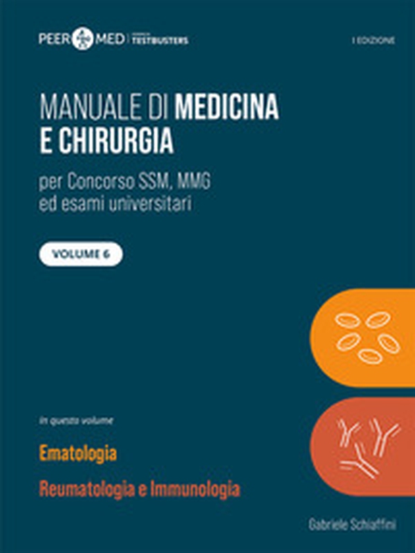 Peer4Med. Manuale di medicina e chirurgia SSM - Vol. 6 - Librerie.coop Peer4Med. Manuale di medicina e chirurgia SSM - Vol. 6 - Librerie.coop