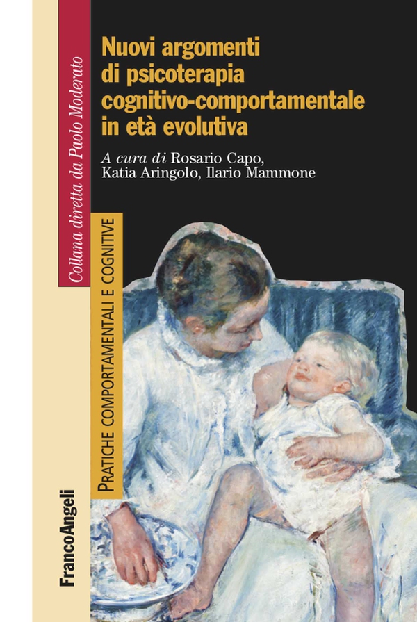 Nuovi argomenti di psicoterapia cognitivo-comportamentale in età evolutiva - Librerie.coop Nuovi argomenti di psicoterapia cognitivo-comportamentale in età evolutiva - Librerie.coop