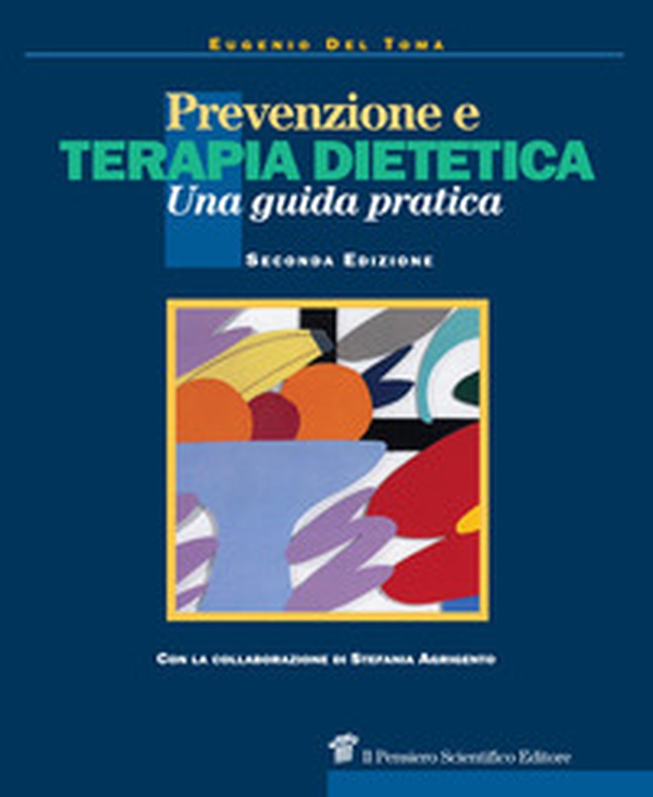 Prevenzione e terapia dietetica. Una guida per medici e dietisti - Librerie.coop Prevenzione e terapia dietetica. Una guida per medici e dietisti - Librerie.coop