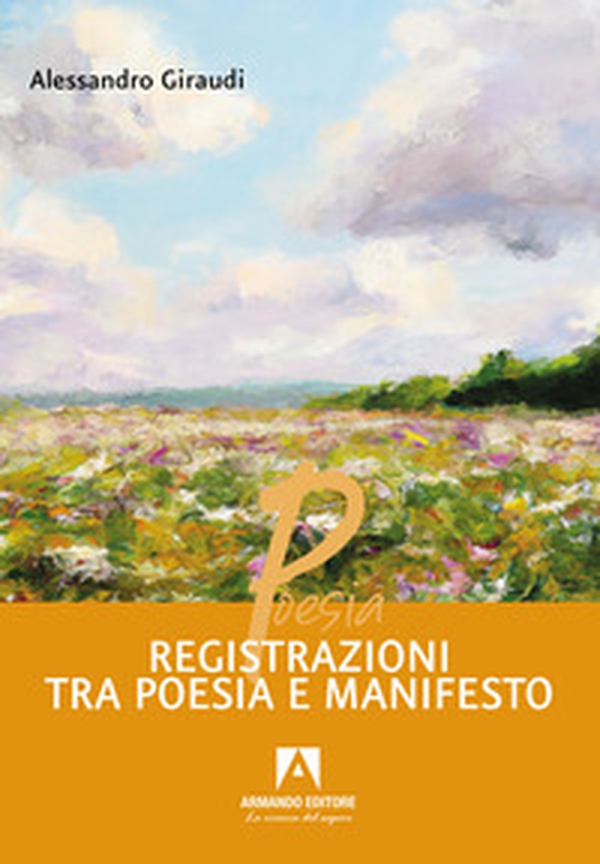 Registrazioni tra poesia e manifesto - Librerie.coop Registrazioni tra poesia e manifesto - Librerie.coop