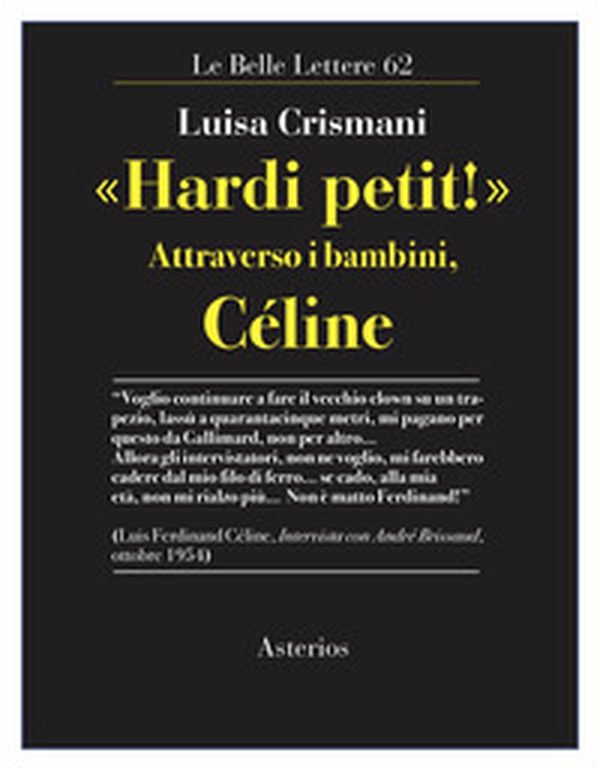 «Hardi petit!». Attraverso i bambini, Céline - Librerie.coop «Hardi petit!». Attraverso i bambini, Céline - Librerie.coop