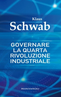 Governare la quarta rivoluzione industriale - Librerie.coop