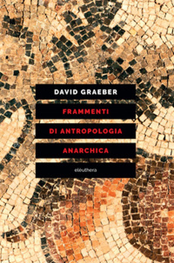 Frammenti di antropologia anarchica - Librerie.coop Frammenti di antropologia anarchica - Librerie.coop
