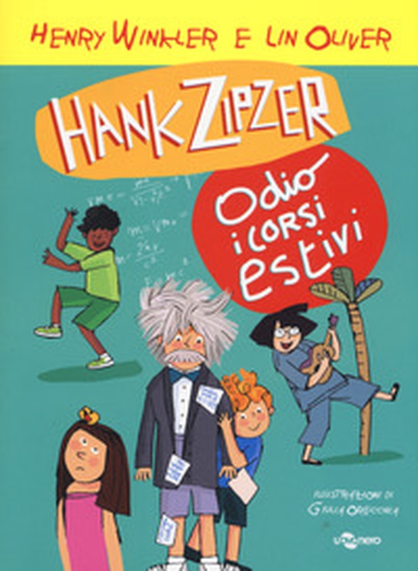 Hank Zipzer. Io odio i corsi estivi - Librerie.coop Hank Zipzer. Io odio i corsi estivi - Librerie.coop