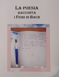 La poesia racconta i fiori di Bach - Librerie.coop