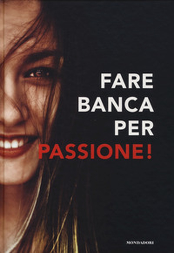 Fare banca per passione! - Librerie.coop Fare banca per passione! - Librerie.coop