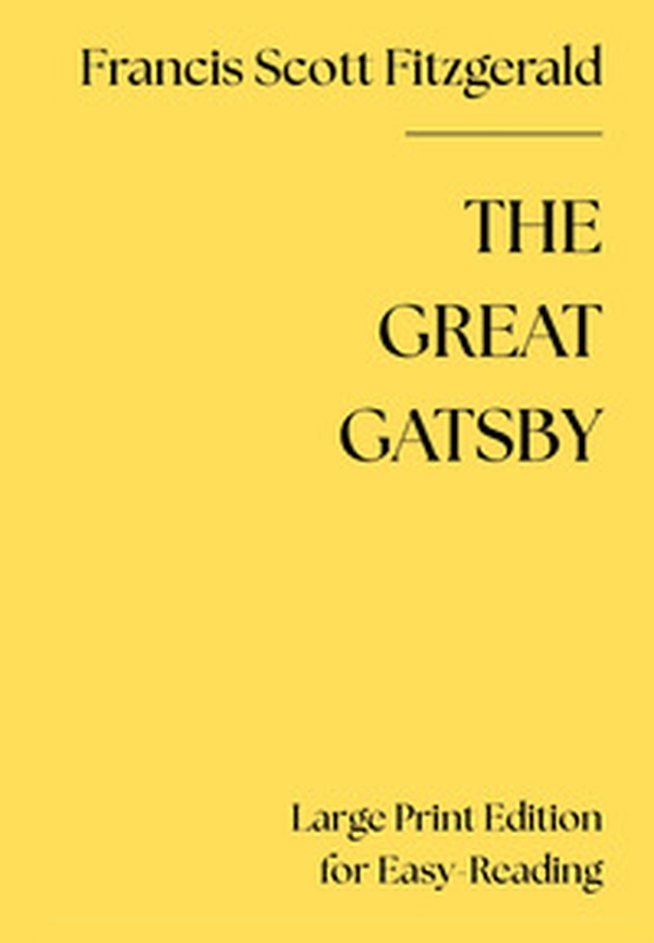 The Great Gatsby (large print edition for easy-reading) - Librerie.coop
