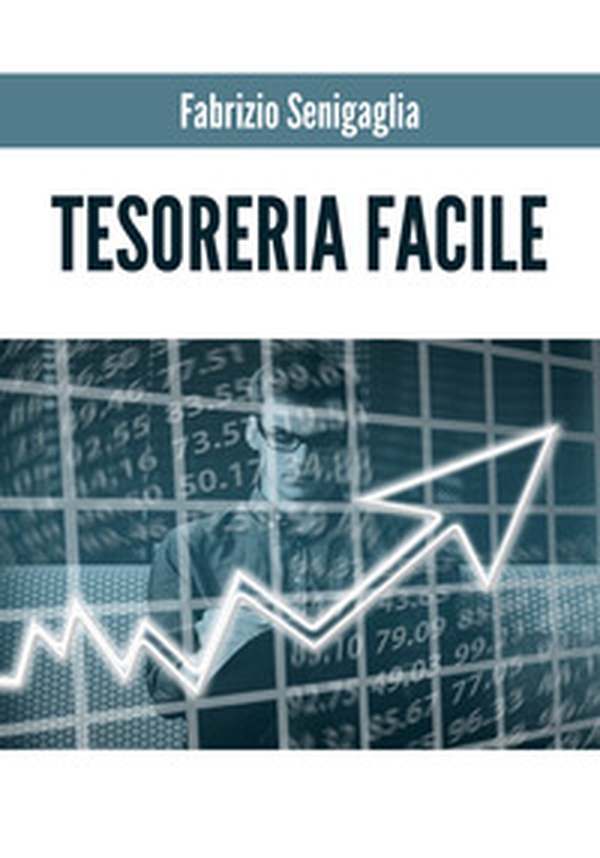 Tesoreria facile - Librerie.coop Tesoreria facile - Librerie.coop
