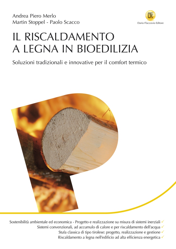Il riscaldamento a legna in bioedilizia - Librerie.coop Il riscaldamento a legna in bioedilizia - Librerie.coop