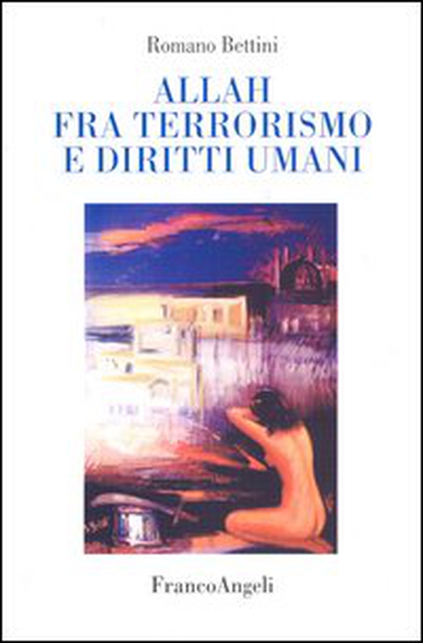 Allah fra terrorismo e diritti umani - Librerie.coop Allah fra terrorismo e diritti umani - Librerie.coop