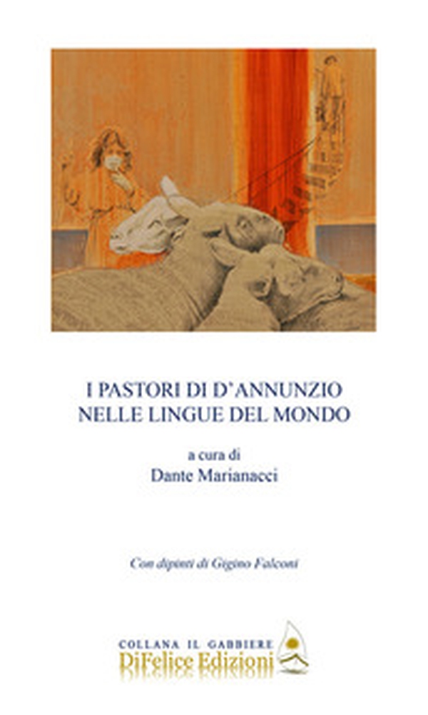 I pastori di D'Annunzio nelle lingue del mondo - Librerie.coop I pastori di D'Annunzio nelle lingue del mondo - Librerie.coop