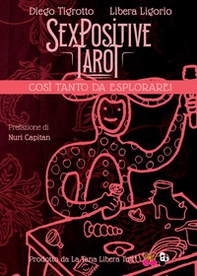 Sex positive tarot. Così tanto da esplorare! - Librerie.coop
