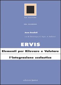 Ervis. Elementi per rilevare e valutare l'integrazione scolastica - Librerie.coop