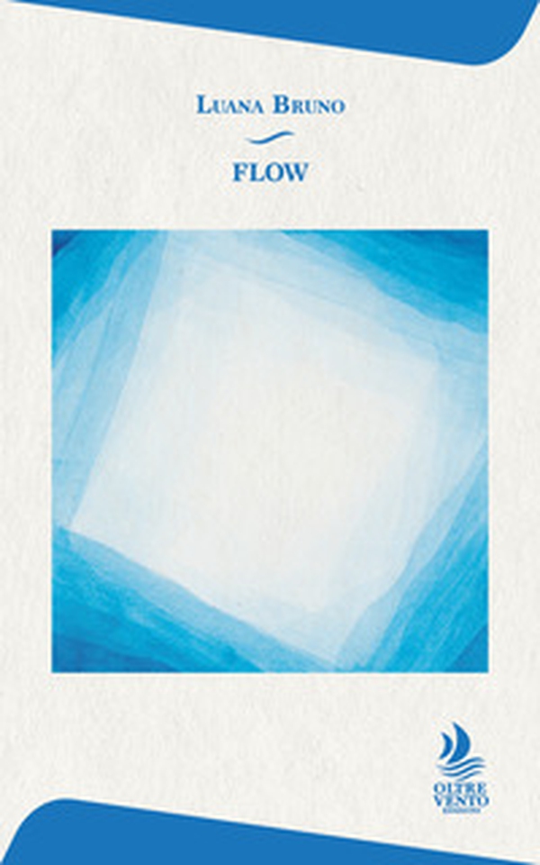 Flow. Ediz. italiana, inglese e spagnola - Librerie.coop